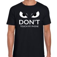 Dont touch my phone t-shirt zwart heren met gemene ogen