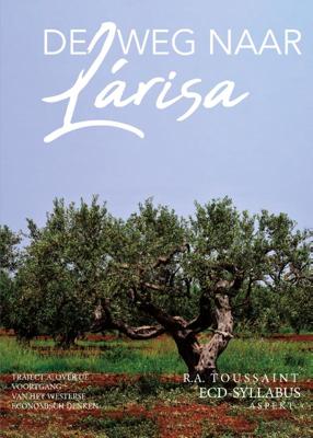 De weg naar Lárisa - traject A & traject B (Paperback)