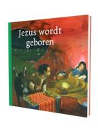 Jezus wordt geboren (Hardback) Jezus wordt geboren (Hardback)