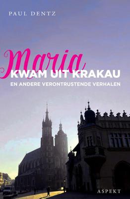 Maria kwam uit Krakau (Paperback)