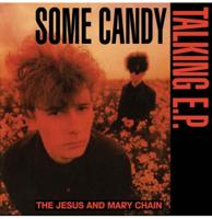 The Jesus And Mary Chain - Some Candy Talking (40 Jarig Jubileum Editie) (Rood Vinyl) (Record Store Day 2026) 12" Vinyl