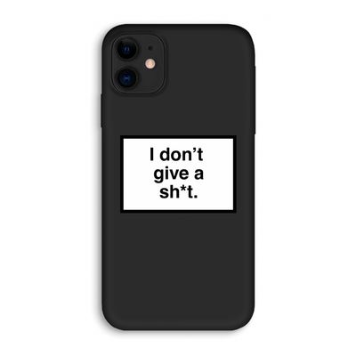 Don't give a shit: iPhone 11 Biologisch afbreekbaar hoesje