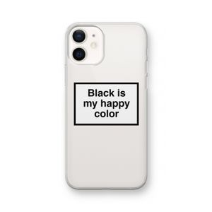 Black is my happy color: iPhone 12 Transparant Hoesje