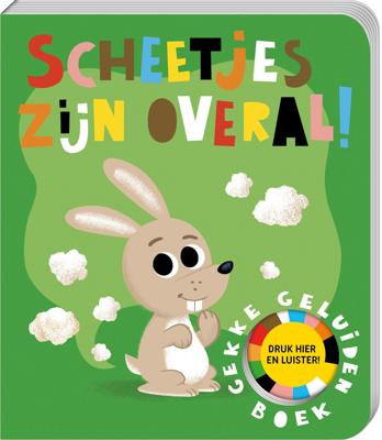 Scheetjes zijn overal (Kartonboek)