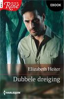 Dubbele dreiging - Elizabeth Heiter - ebook