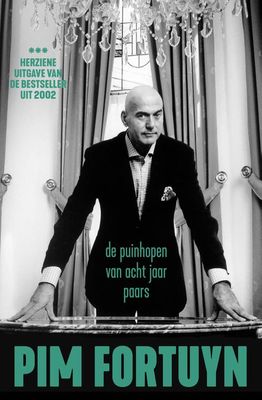 De puinhopen van acht jaar Paars - Pim Fortuyn - ebook