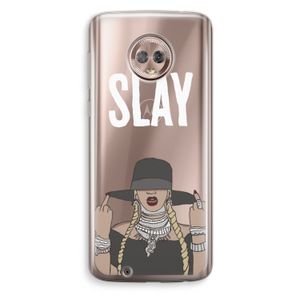 Slay All Day: Motorola Moto G6 Transparant Hoesje