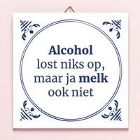 Tegeltje Alcohol lost niks op