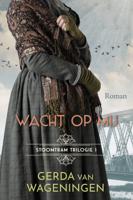 Wacht op mij (Hardback)