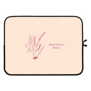 Where flowers bloom: Laptop sleeve 15 inch