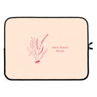Where flowers bloom: Laptop sleeve 15 inch