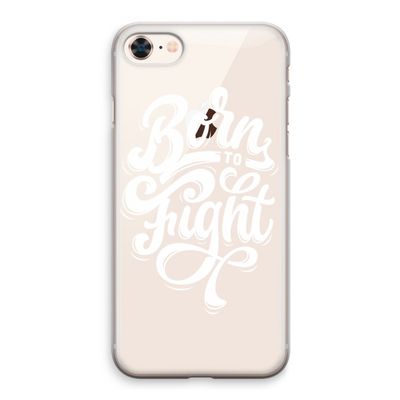 Born to Fight: iPhone 8 Transparant Hoesje