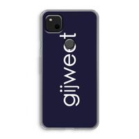 Gijweet: Google Pixel 4a Transparant Hoesje