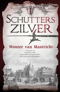 Schutterszilver - Wouter van Mastricht - ebook