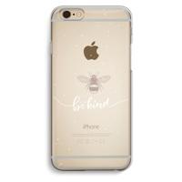 Be(e) kind: iPhone 6 / 6S Transparant Hoesje - thumbnail