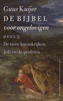 De twee koninkrijken, Job en de profeten - Guus Kuijer - ebook