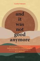 And it was not good anymore (Paperback)