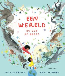 Eén wereld: 24 uur op aarde (Hardback)