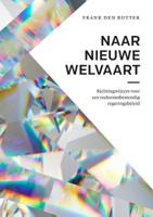 Naar nieuwe welvaart (Paperback)
