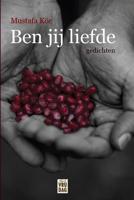Ben jij liefde - Mustafa Kör - ebook