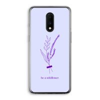Be a wildflower: OnePlus 7 Transparant Hoesje