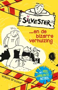 Silvester... en de bizarre verhuizing (Paperback)