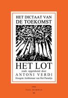 Het Dictaat van de Toekomst of Het Lot (Paperback)