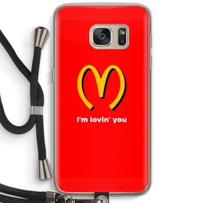 I'm lovin' you: Samsung Galaxy S7 Transparant Hoesje met koord