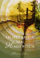 In het spoor van Hadewijch (Paperback)