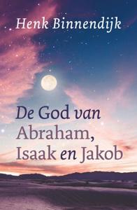 De God van Abraham, Isaak en Jakob (Paperback)
