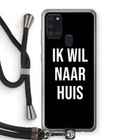 Ik wil naar huis - Zwart: Samsung Galaxy A21s Transparant Hoesje met koord