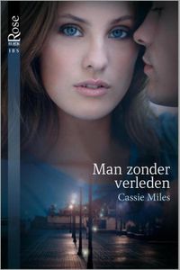 Man zonder verleden - Cassie Miles - ebook