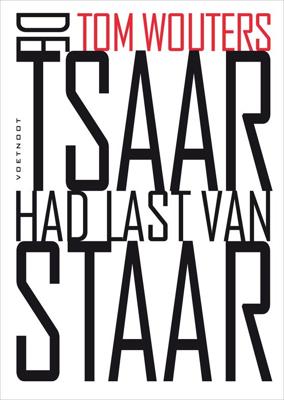 De Tsaar had last van staar (Paperback)