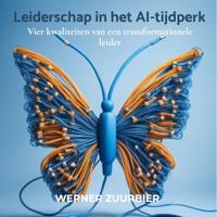 Leiderschap in het AI-tijdperk - Werner Zuurbier - ebook