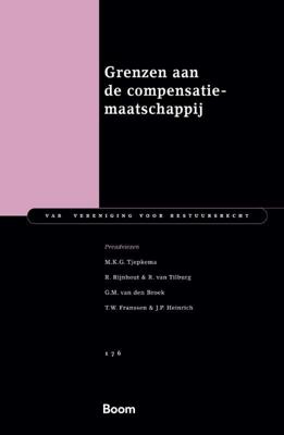 Grenzen aan de compensatiesamenleving (Paperback)
