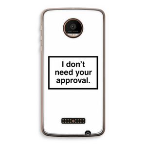 Don't need approval: Motorola Moto Z Force Transparant Hoesje
