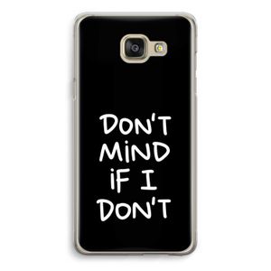 Don't Mind: Samsung Galaxy A5 (2016) Transparant Hoesje