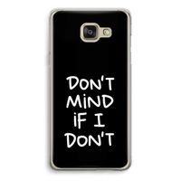 Don't Mind: Samsung Galaxy A5 (2016) Transparant Hoesje