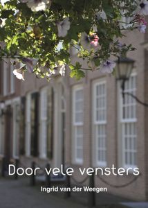 Door vele vensters - Ingrid van der Weegen - ebook