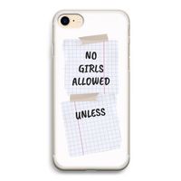 No Girls Allowed Unless: iPhone 7 Transparant Hoesje
