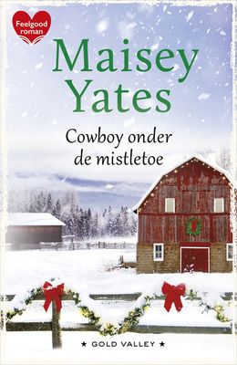 Cowboy onder de mistletoe - Maisey Yates - ebook