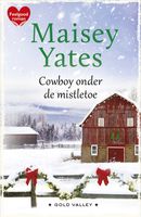 Cowboy onder de mistletoe - Maisey Yates - ebook