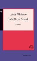 In bolle yn 'e reak - Anne Wadman - ebook