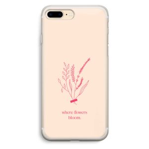 Where flowers bloom: iPhone 7 Plus Transparant Hoesje