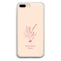 Where flowers bloom: iPhone 7 Plus Transparant Hoesje