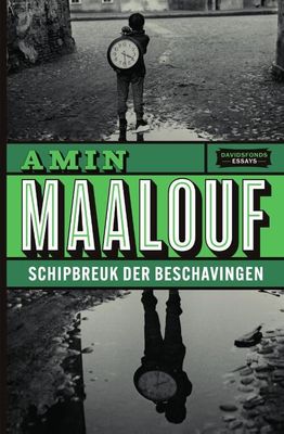 Schipbreuk der beschavingen - Amin Maalouf - Paperback (9789002269226) Schipbreuk der beschavingen - Amin Maalouf - Paperback (9789002269226)