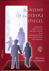 Dansend in moeders spiegel (Paperback)