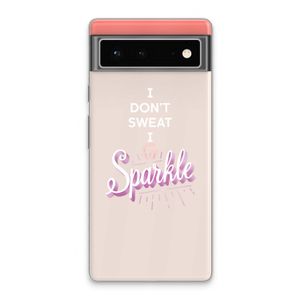 Sparkle quote: Google Pixel 6 Transparant Hoesje