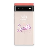 Sparkle quote: Google Pixel 6 Transparant Hoesje