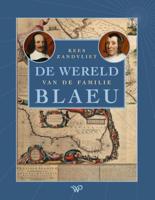 De wereld van de familie Blaeu (Hardback)